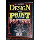 Beispielbild fr Design and Print Your Own Posters zum Verkauf von Ergodebooks