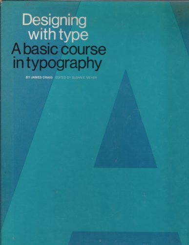 Beispielbild fr Designing with Type: A Basic Course in Typography zum Verkauf von Top Notch Books