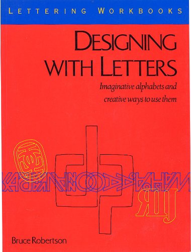 Imagen de archivo de Designing With Letters (Lettering Workbooks) a la venta por Wonder Book