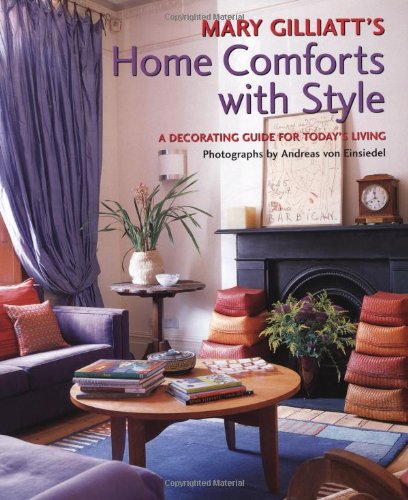 Beispielbild fr Mary Gilliatt's Home Comforts with Style: A Decorating Guide for Today's Living zum Verkauf von HPB-Diamond