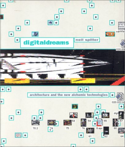 9780823013524: Digital Dreams: Architecture and the New Alchemic Technologies