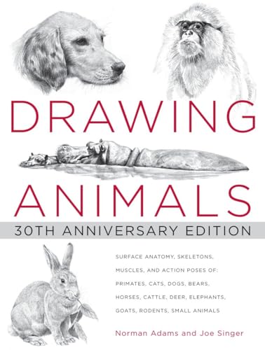 Beispielbild fr Drawing Animals: 30th Anniversary Edition zum Verkauf von SecondSale