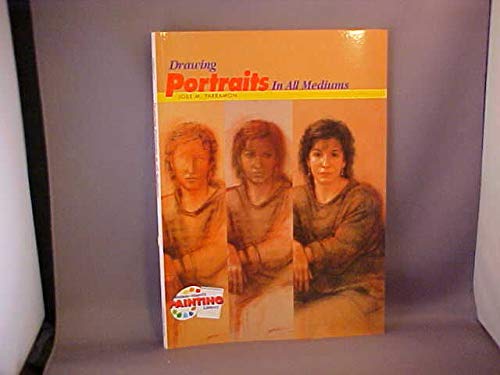 9780823014576: Drawing Portraits in All Mediums (Watson-Guptill Painting Library Series)