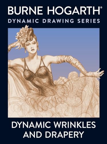 Beispielbild fr Dynamic Wrinkles and Drapery: Solutions for Drawing the Clothed Figure zum Verkauf von Wonder Book