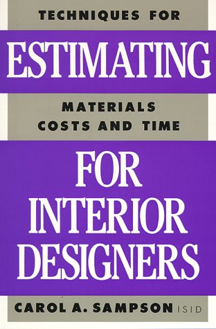 9780823016006: Estimating for Interior Designers: Techniques for Estimating Materials, Costs and Time