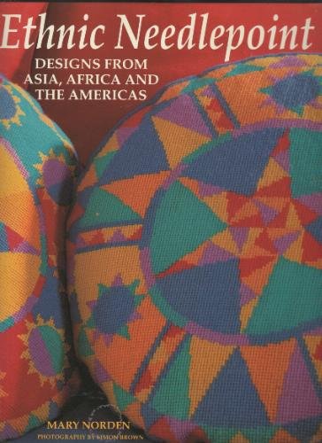 Stock image for Ethnic Needlepoint: Designs from Asia, Africa and the Americas for sale by Wonder Book