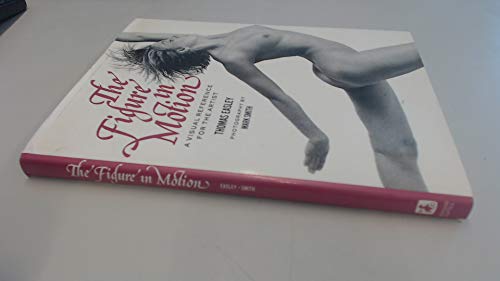 9780823016921: The Figure in Motion: A Visual Reference for the Artist