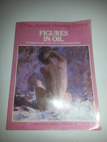 Imagen de archivo de Figures in Oil (Artist's Painting Library) a la venta por HPB-Diamond