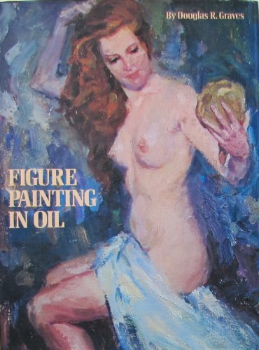 Beispielbild fr Figure painting in oil, zum Verkauf von ThriftBooks-Dallas