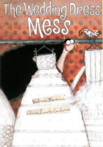 Stock image for The Wedding Dress Mess for sale by Better World Books