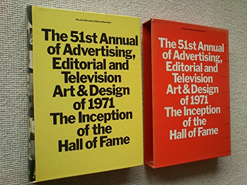 The 51st Annual of Advertising, Editiorial and Television Art & Design of 1971