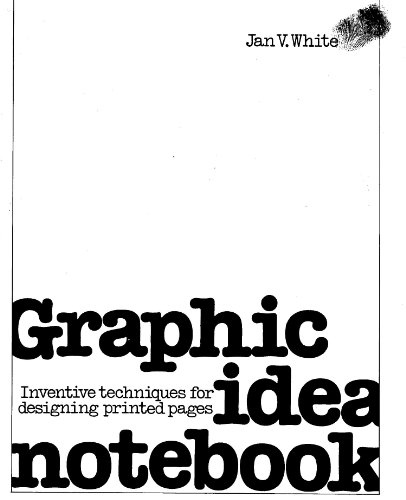 Imagen de archivo de Graphic Idea Notebook, 1st a la venta por ThriftBooks-Dallas