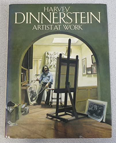 

Harvey Dinnerstein Artist At Work [signed] [first edition]