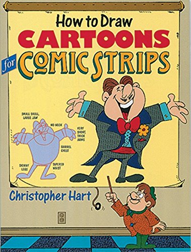 Stock image for How to Draw Cartoons for Comic Strips (Christopher Hart's How To Draw) for sale by SecondSale