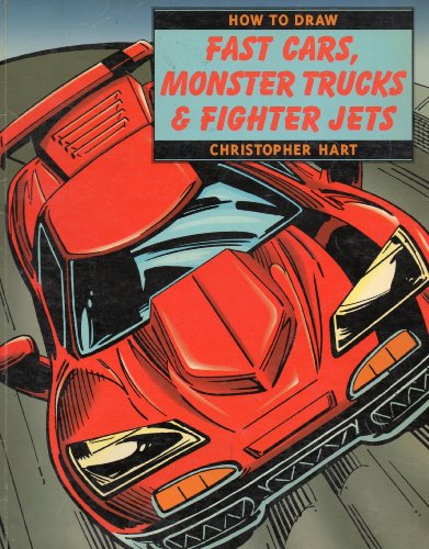 9780823023950: How To Draw Fast Cars, Monster Trucks And Fighter Jets
