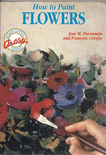 Imagen de archivo de How to Paint Flowers a la venta por Better World Books