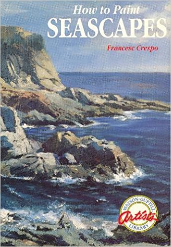 9780823024728: How to Paint Seascapes (Artists Library)