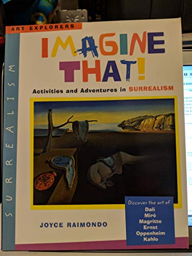 Beispielbild fr Imagine That!; Activies and Adventures in Surrealism zum Verkauf von Better World Books