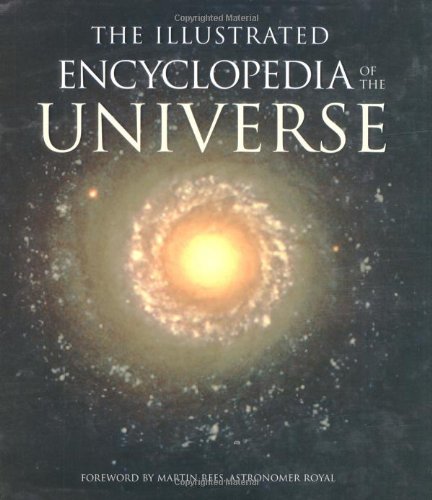 Beispielbild fr The Illustrated Encyclopedia of the Universe zum Verkauf von WeBuyBooks
