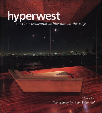 Beispielbild fr Hyperwest: American Residential Architecture on the Edge zum Verkauf von Books From California