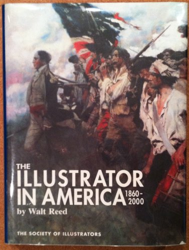 9780823025237: The Illustrator in America, 1860-2000, The Society of Illustrators