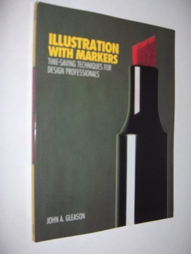 Beispielbild fr Illustration with Markers: Time-saving Techniques for Design Professionals zum Verkauf von WorldofBooks