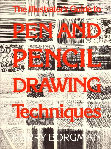 Beispielbild fr Illustrator's Guide to Pen and Pencil Drawing Techniques zum Verkauf von ThriftBooks-Dallas