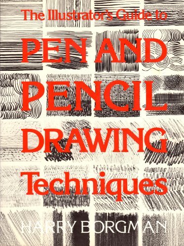 Stock image for Illustrator's Guide to Pen and Pencil Drawing Techniques for sale by ThriftBooks-Dallas