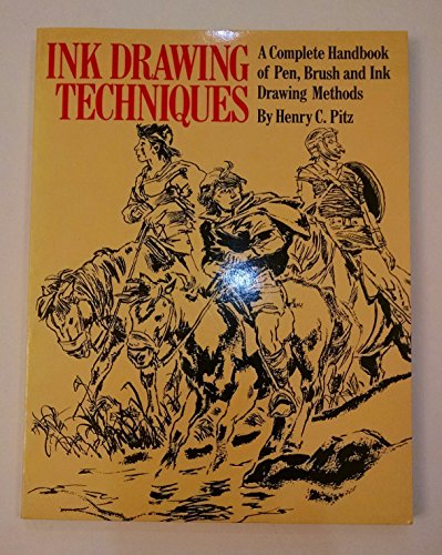 9780823025497: Ink Drawing Techniques: Complete Handbook of Pen, Brush and Ink Drawing Methods