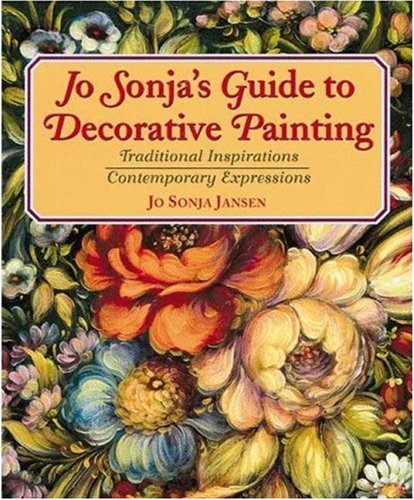 9780823025626: Jo Sonja's Guide to Decorative Painting: Traditional Inspirations/Contemporary Expressions