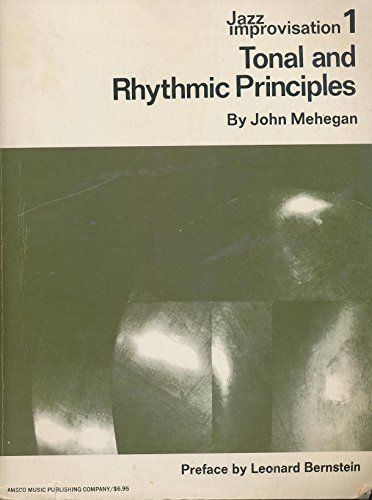Imagen de archivo de Jazz Improvisation 1: Tonal and Rhythmic Principles a la venta por Half Price Books Inc.