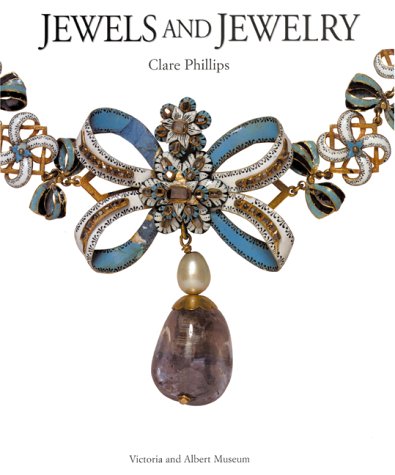Jewels and Jewelry [Book]
