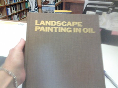 Beispielbild fr Landscape Painting in Oil zum Verkauf von W. Lamm