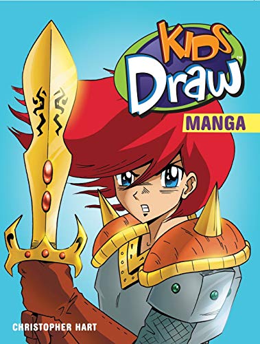 Kids Draw Manga - Hart, Christopher