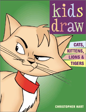 9780823026296: Kids Draw Cats, Kittens, Lions and Tigers