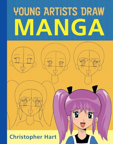 9780823026579: Young Artists Draw Manga (Christopher Hart's Young Artists Draw)