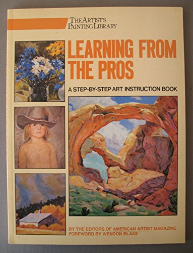 9780823026807: Learning from the Pros (Artist's Painting Library)