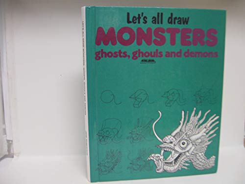 Stock image for Lets All Draw Monsters, Ghosts, Ghouls, and Demons for sale by Goodwill Industries