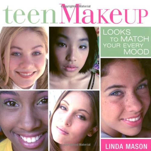 Beispielbild fr Teen Makeup: Looks to Match your Every Mood zum Verkauf von ZBK Books