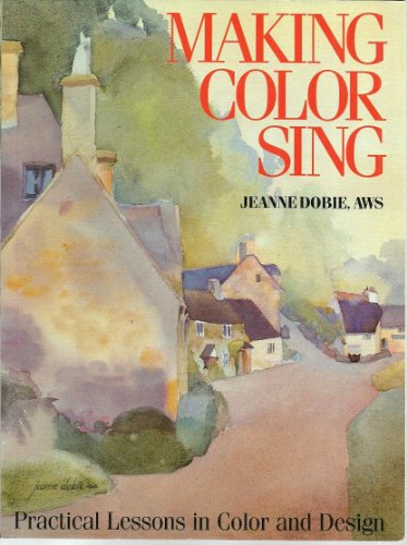 9780823029921: Making Color Sing: Practical Lessons in Color and Design
