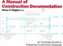 Beispielbild fr Manual of Construction Documentation zum Verkauf von HPB-Red