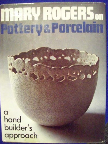 9780823030118: Mary Rogers on pottery and porcelain