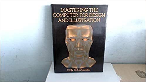 Beispielbild fr Mastering the Computer for Design and Illustration zum Verkauf von Better World Books