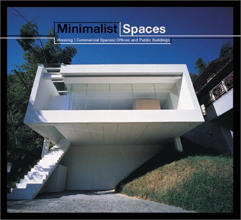 9780823030705: Minimalist Spaces: Housing/Commercial Spaces/Offices and Public Buildings