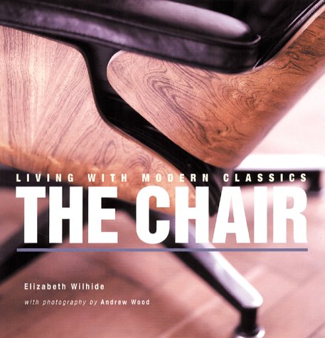 9780823031092: The Chair: Living With Modern Classics