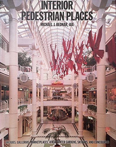 Interior Pedestrian Places