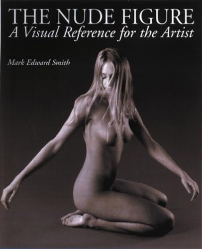 9780823032327: The Nude Figure: A Visual Reference for the Artist