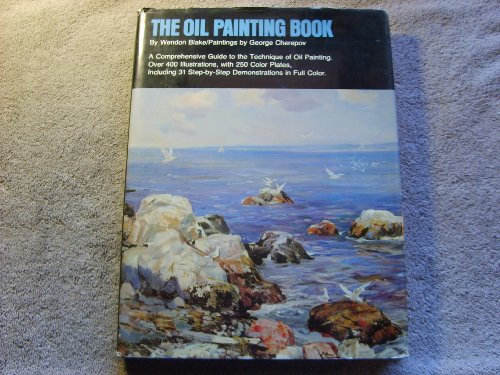 Beispielbild fr The Oil Painting Book zum Verkauf von Better World Books