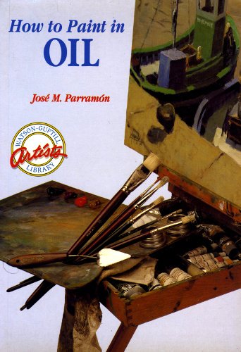 9780823032778: How to Paint in Oil (Watson-Guptill Artist's Library)