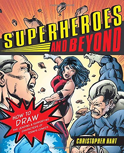 Imagen de archivo de Superheroes and Beyond: How to Draw the Leading and Supporting Characters of Today's Comics a la venta por Half Price Books Inc.